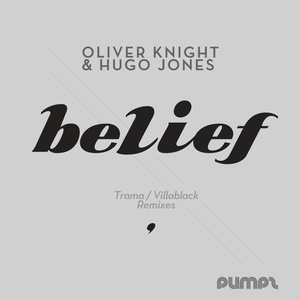 Обложка для Hugo Jones, Oliver Knight - Belief