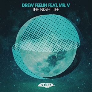 Обложка для Drew Feelin feat. Mr. V - The Night Life