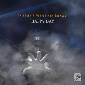 Обложка для Thirteenth Output - Happy Day