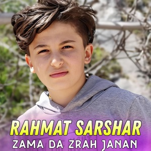 Обложка для Rahmat Sarshar - Zama Da Zrah Janan