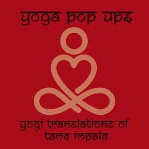 Обложка для Yoga Pop Ups - New Person, Same Old Mistakes
