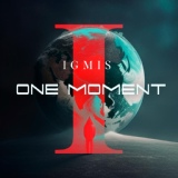 Обложка для Igmis - One Moment