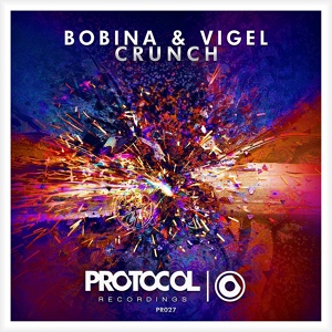 Обложка для Bobina, Vigel - Crunch (Extended Mix)