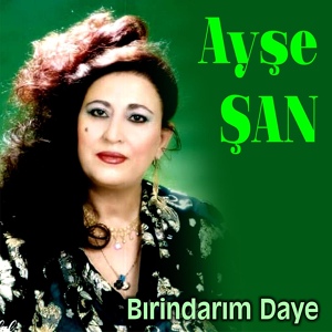 Обложка для AYŞE ŞAN - DeLaL (Stranen Bijarti Курдская Музыка ) ●•٠·˙