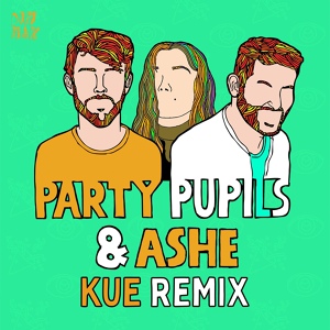 Обложка для Party Pupils, MAX feat. Ashe - Love Me For The Weekend (with Ashe)