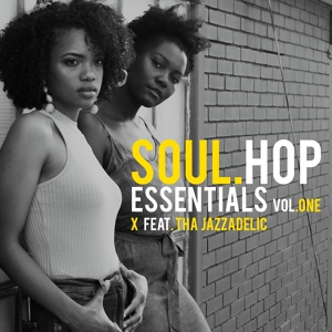 Обложка для Tha Jazzadelic - Soul Hop Essential Beat 3