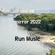 Обложка для Run Music - mirror 2022