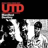 Обложка для Urban Thermo Dynamics, Mos Def, DCQ feat. Ces - Manifest Destiny