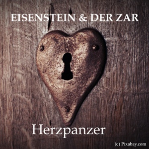 Обложка для Eisenstein, der Zar - Herzpanzer