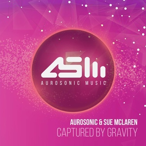 Обложка для Aurosonic, Sue McLaren - Captured By Gravity