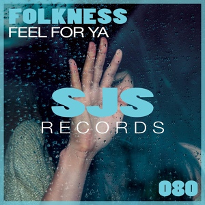 Обложка для Folkness - Feel For Ya