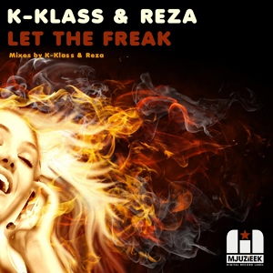 Обложка для K-Klass, Reza - Let The Freak