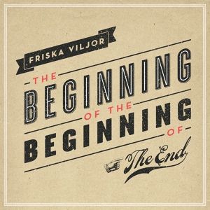 Обложка для Friska Viljor - Did You Really Think You Could Change?