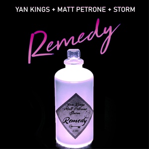 Обложка для Yan Kings, Matt Petrone, Storm - Remedy