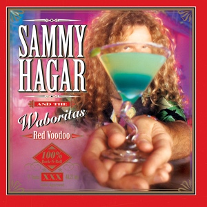 Обложка для Sammy Hagar And The Waboritas - High And Dry Again