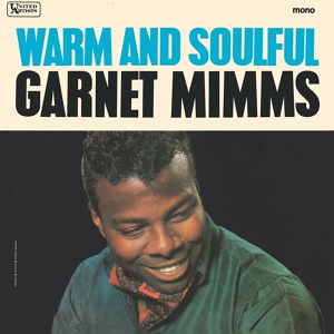 Обложка для Garnet Mimms - There Goes My Baby