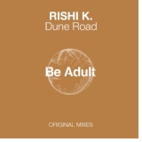 Обложка для Rishi K. - Dune Road