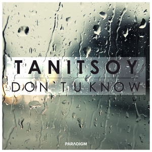 Обложка для Tanitsoy - Don`t U Know