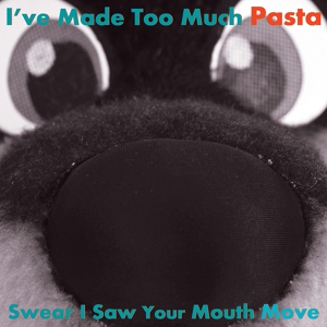 Обложка для I've Made Too Much Pasta - Raccoon Song