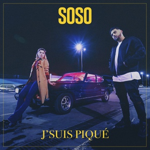 Обложка для Soso - J'suis piqué