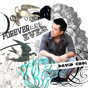 Обложка для David Choi - Forever and Ever