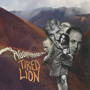 Обложка для Tired Lion - Agoraphobia