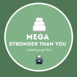 Обложка для Soreperior - Mega Stronger Than You (Undertale Parody)