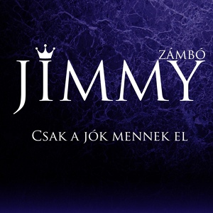 Обложка для Zámbó Jimmy - Közeli helyeken