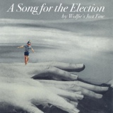 Обложка для Wolfie's Just Fine - A Song For The Election