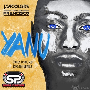 Обложка для Carlos Francisco, Javi Colors - Yanu