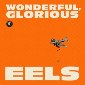 Обложка для Eels - Wonderful, Glorious