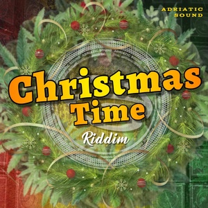 Обложка для Adriatic Sound, Papa Leu - Christmas Time Riddim