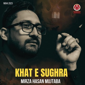 Обложка для Mirza Hasan Mujtaba - Khat E Sughra