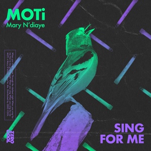 Обложка для MOTi - Sing For Me (with Mary N'diaye)