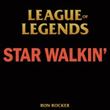 Обложка для Ron Rocker - League of Legends - Star Walkin'