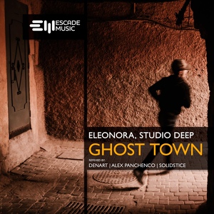 Обложка для Eleonora, Studio Deep - Ghost Town