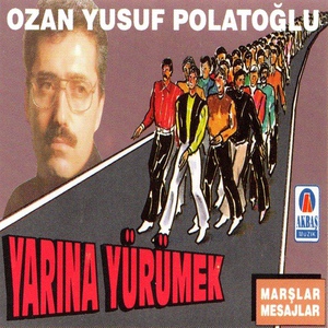 Обложка для Ozan Yusuf Polatoğlu - Yürü Kaldığın Yerden