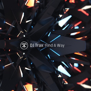 Обложка для DJ Trax - Find A Way