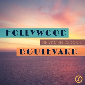 Обложка для Hollywood Boulevard feat. Kirsty - Sentimental Soul