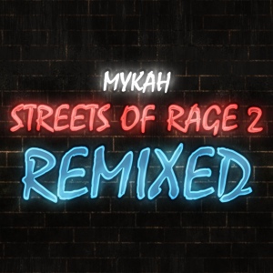 Обложка для Mykah - Never Return Alive (From "Streets of Rage 2")