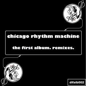 Обложка для Chicago Rhythm Machine - Go On (Born In Jazz pt.2)