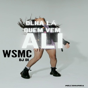 Обложка для WSMC - Olha Lá Quem Vem Ali