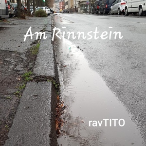 Обложка для ravTITO - Am Rinnstein