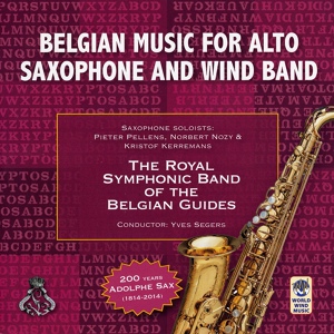 Обложка для Kristof Kerremans, The Royal Symphonic Band of the Belgian Guides - Rhapsody for Alto Saxophone: III. Allegro Presto