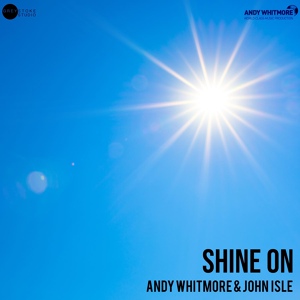 Обложка для Andy Whitmore - Shine On