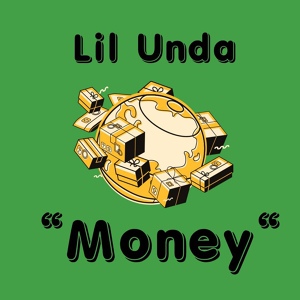 Обложка для Lil Unda - Money