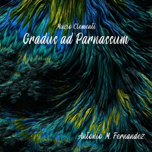 Обложка для Antonio M. Fernandez - Gradus ad Parnassum, Op. 44: No. 69.