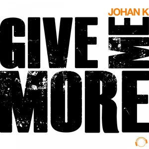 Обложка для johan k - give me more (organ mix)