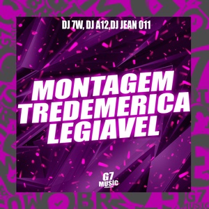 Обложка для DJ A12, DJ 7W, DJ JEAN 011 - Montagem Tredemerica Legiavel