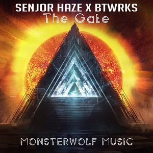 Обложка для Senjor Haze, BTWRKS - The Gate